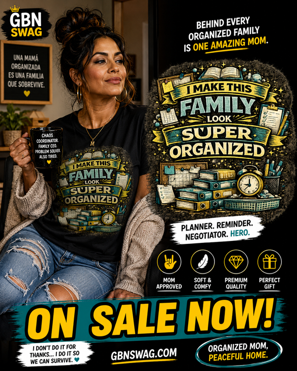Funny Family T-Shirt for the Person Keeping the Entire Family Organized