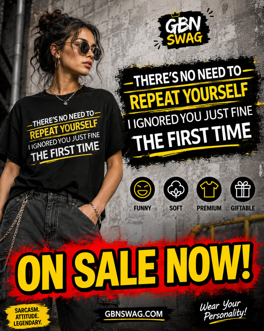 Funny Sarcastic T-Shirt for People Tired of Repeating Themselves