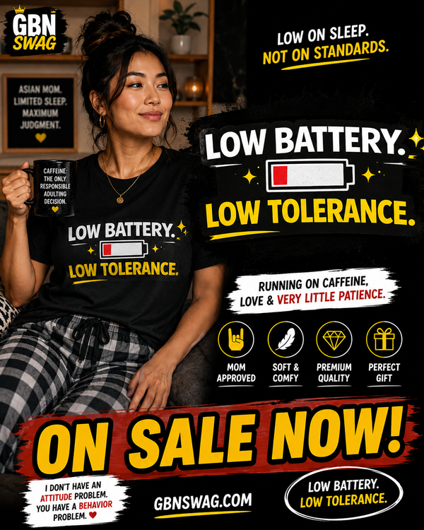 Low Battery Low Tolerance Shirt for Exhausted Adults With Zero Patience