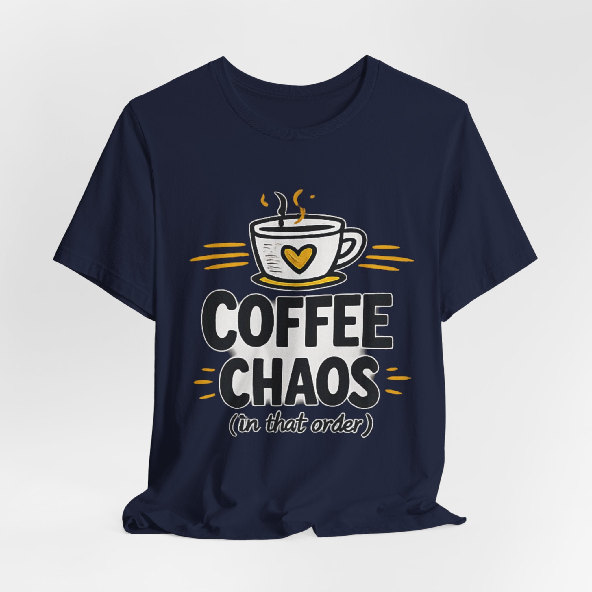 Coffee Chaos T-Shirt | Coffee Lover Shirt, Caffeinated Humor Tee