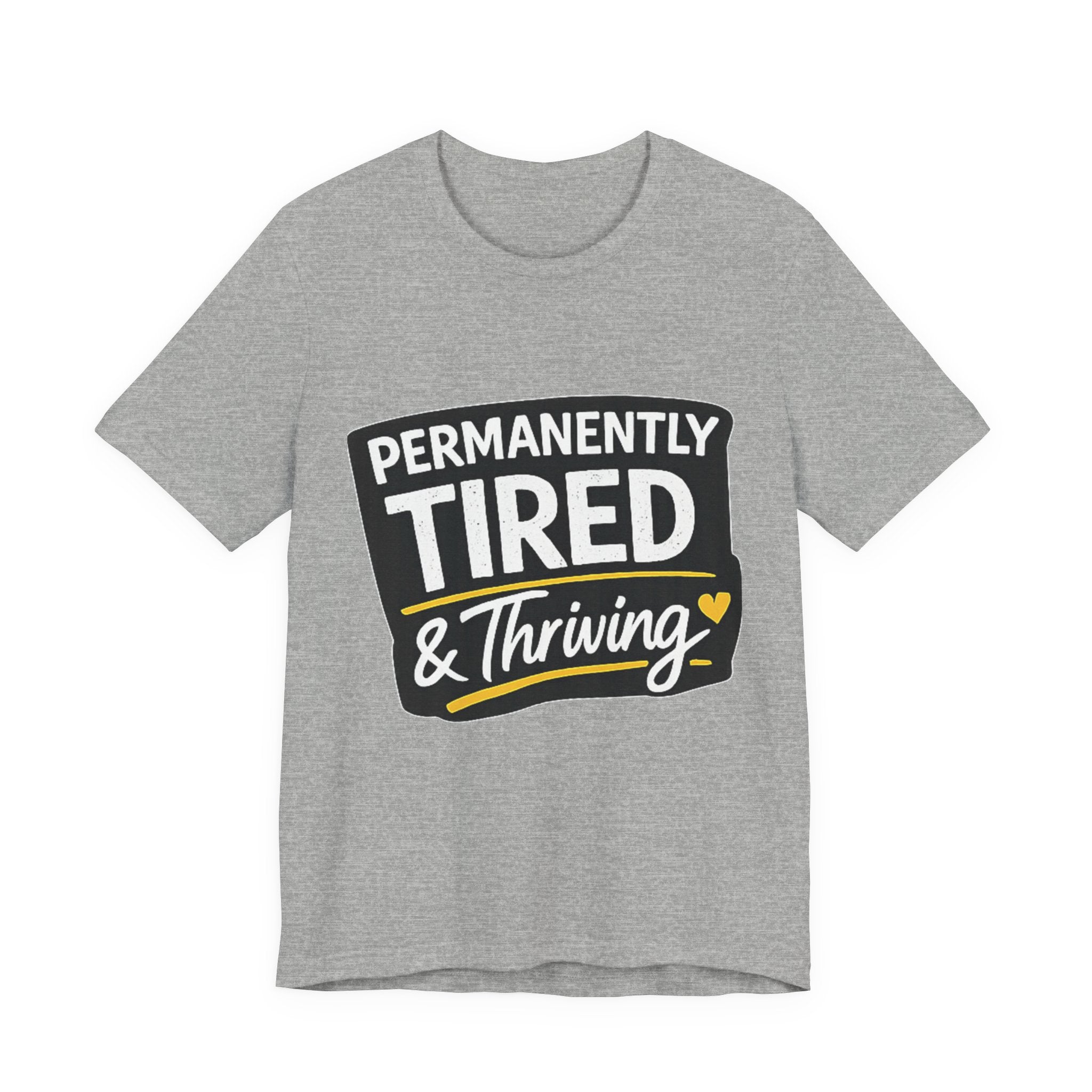 Permanently Tired Tee | Funny Text Shirt, Sarcastic Sleep Humor