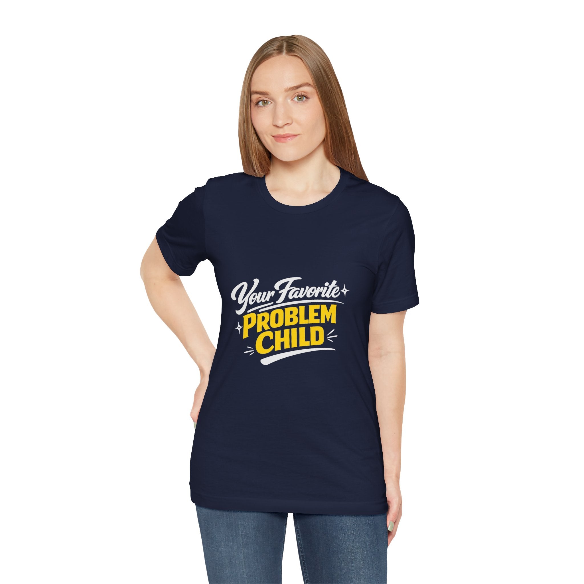 Your Favorite Problem Child Tee | Funny Graphic Tee, Lazy Slogan
