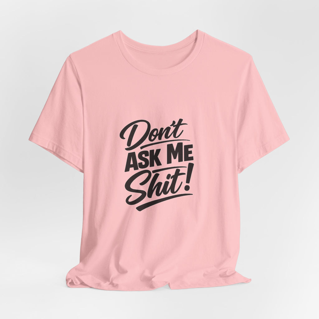 I Said What I Said Tee | I Said What I Said T-Shirt