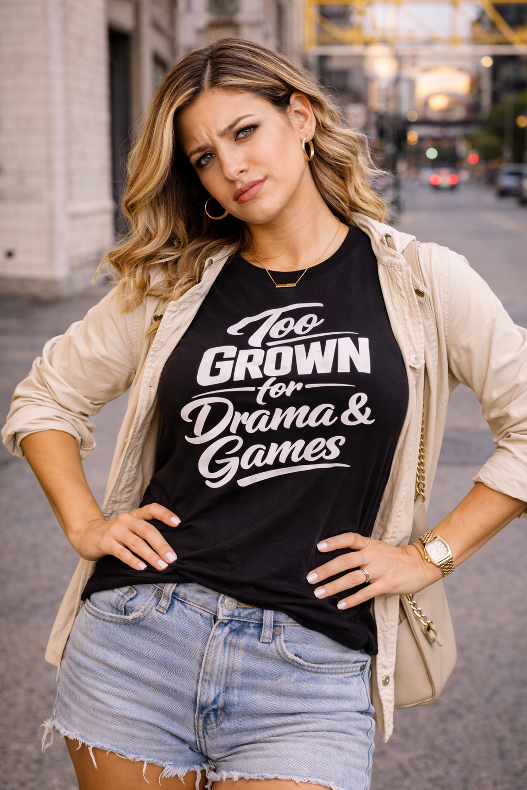 Too Grown For Drama And Games Tee | Sass Quote Shirt