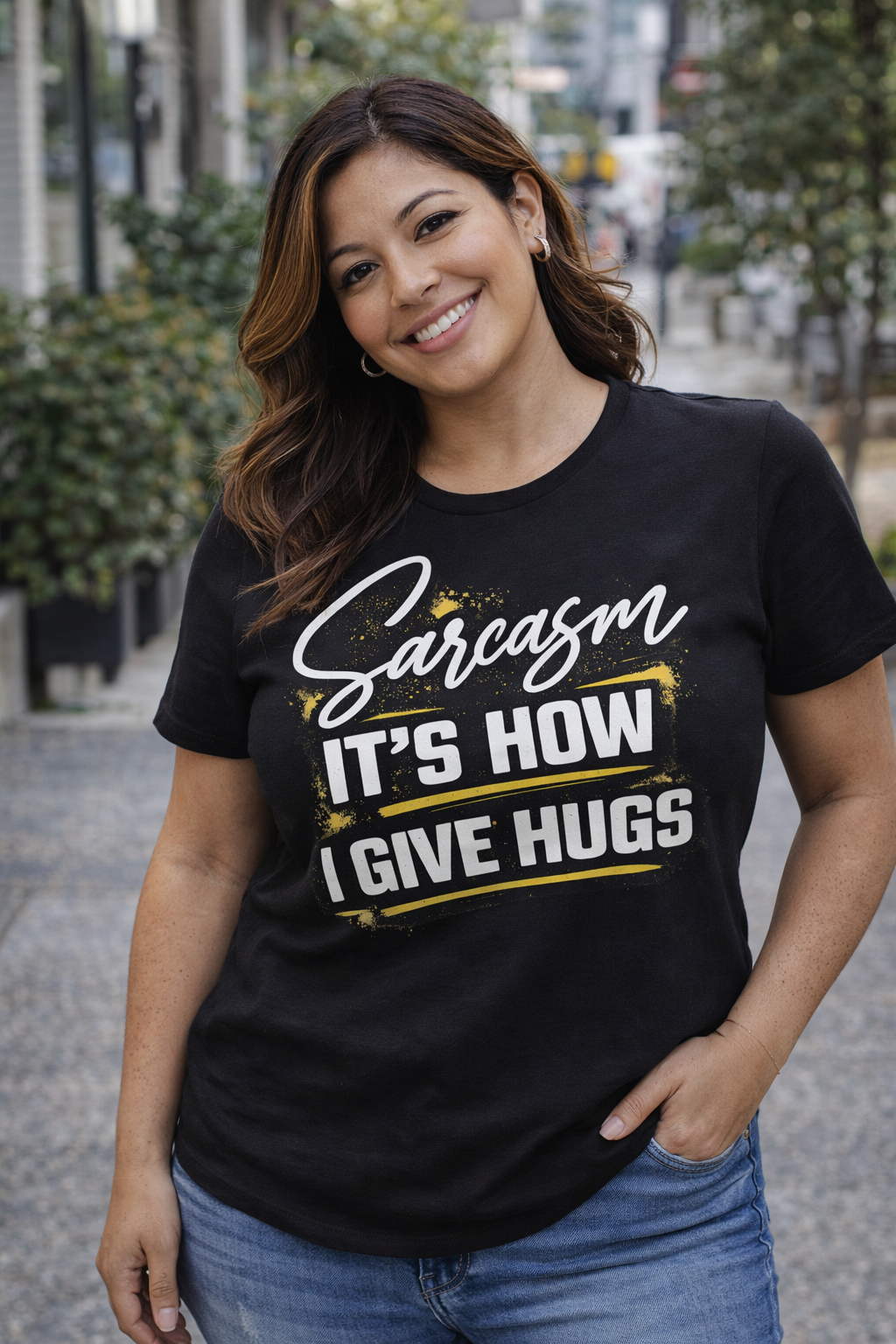 Sarcasm Is How I Give Hugs T-Shirt | Sarcastic Quote Tee