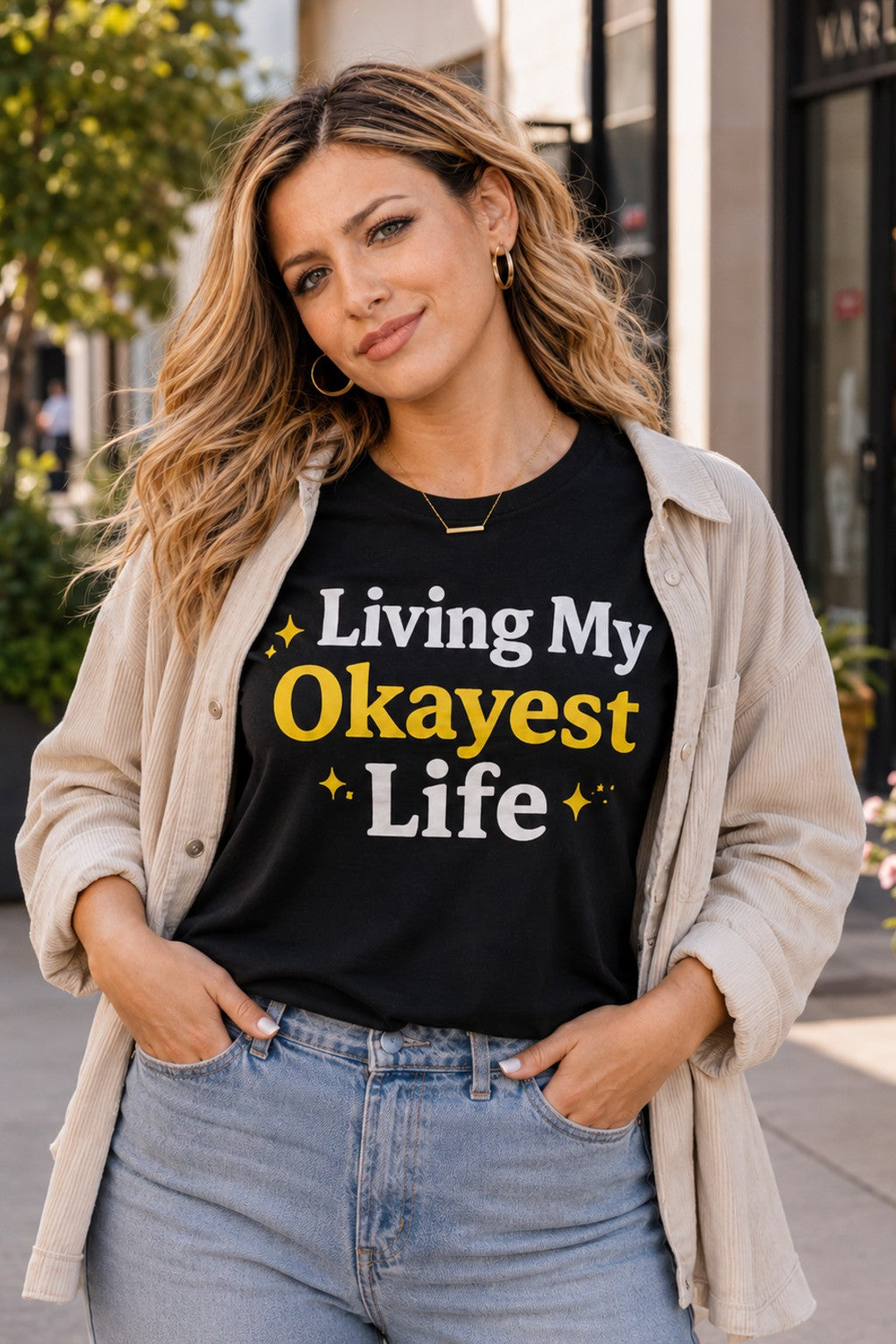 Living My Okayest Life Tee | Funny Sarcastic Quote Shirt