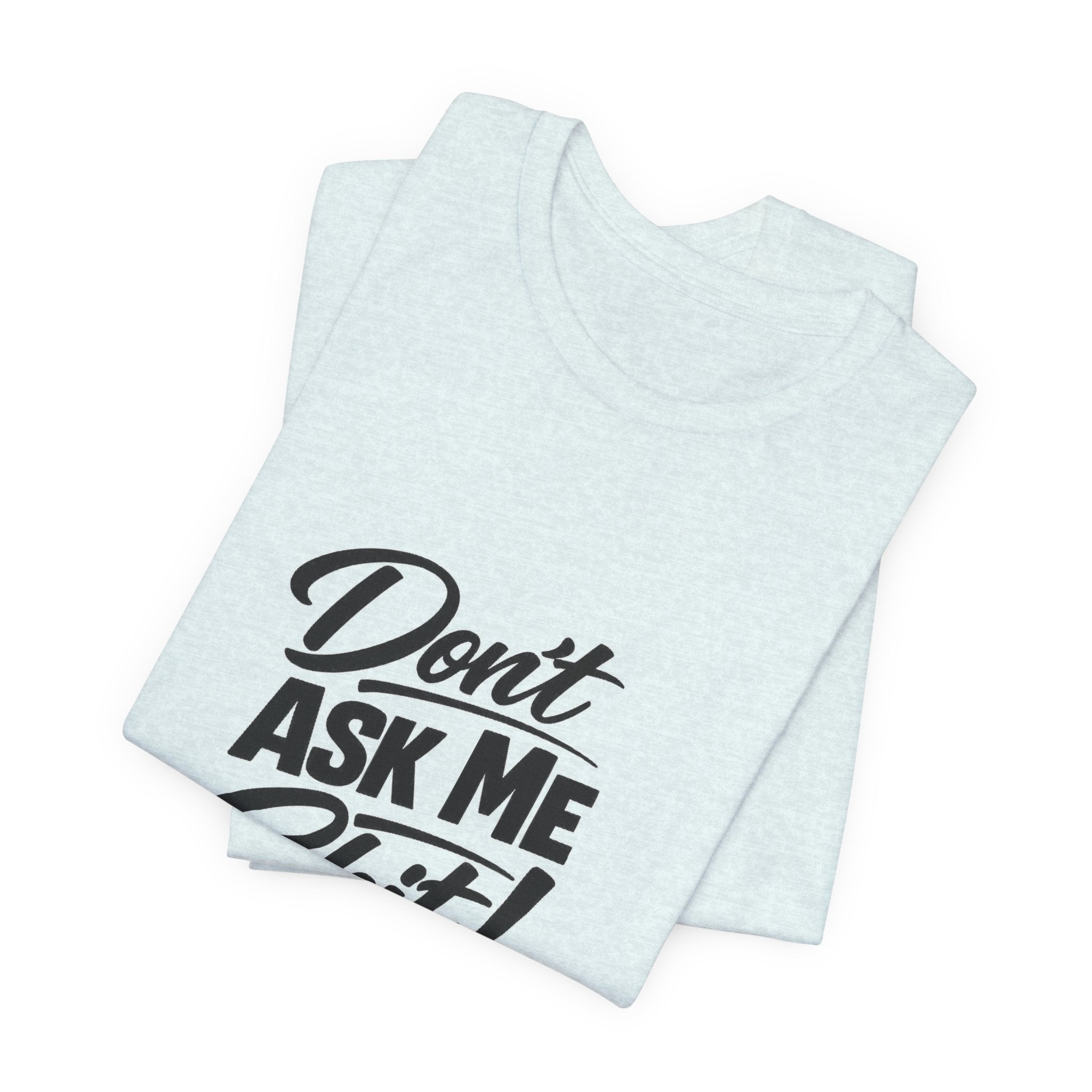 I Said What I Said Tee | I Said What I Said T-Shirt