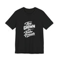 Too Grown For Fake Friends T-Shirt | Statement Graphic Tee