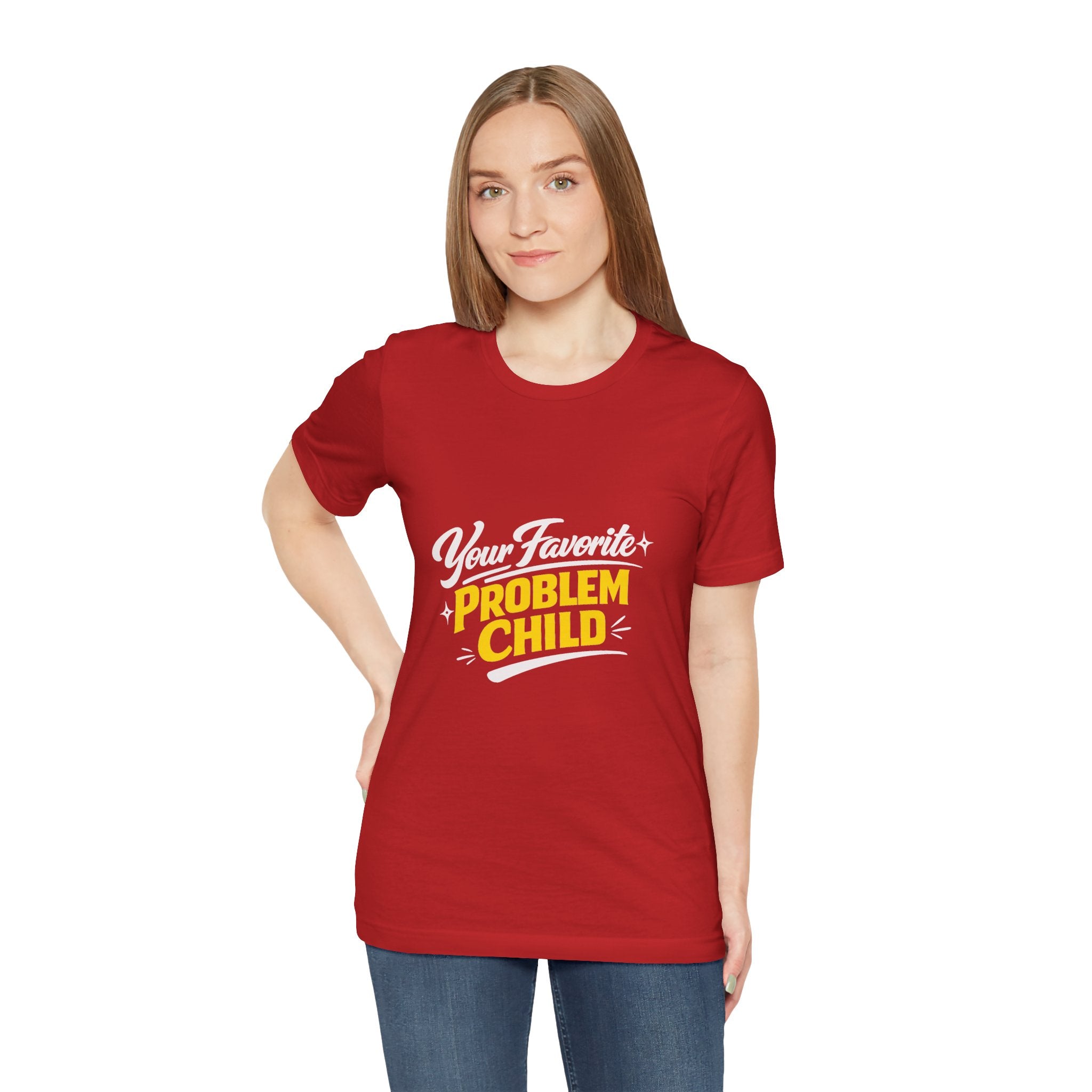 Your Favorite Problem Child Tee | Funny Graphic Tee, Lazy Slogan
