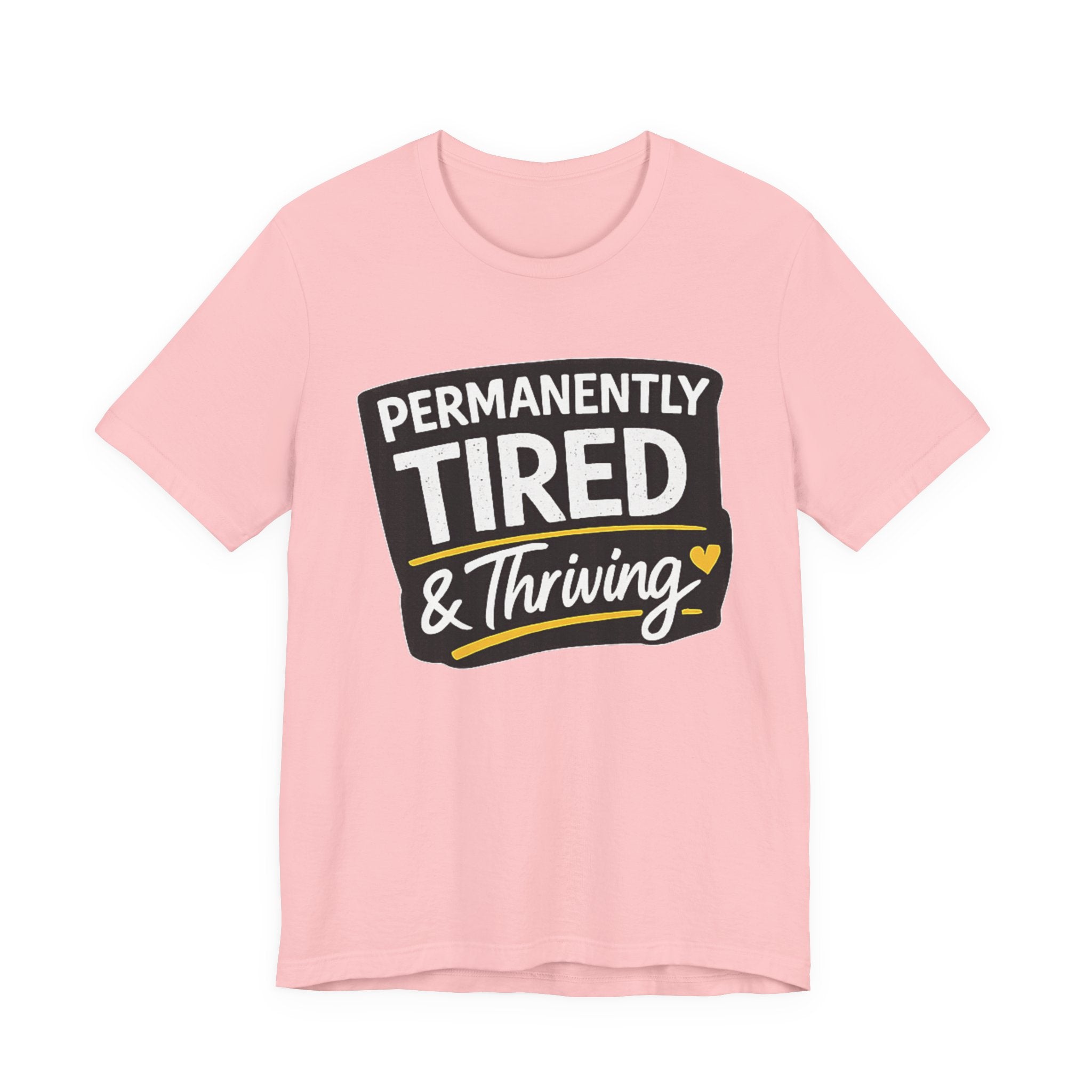 Permanently Tired Tee | Funny Text Shirt, Sarcastic Sleep Humor