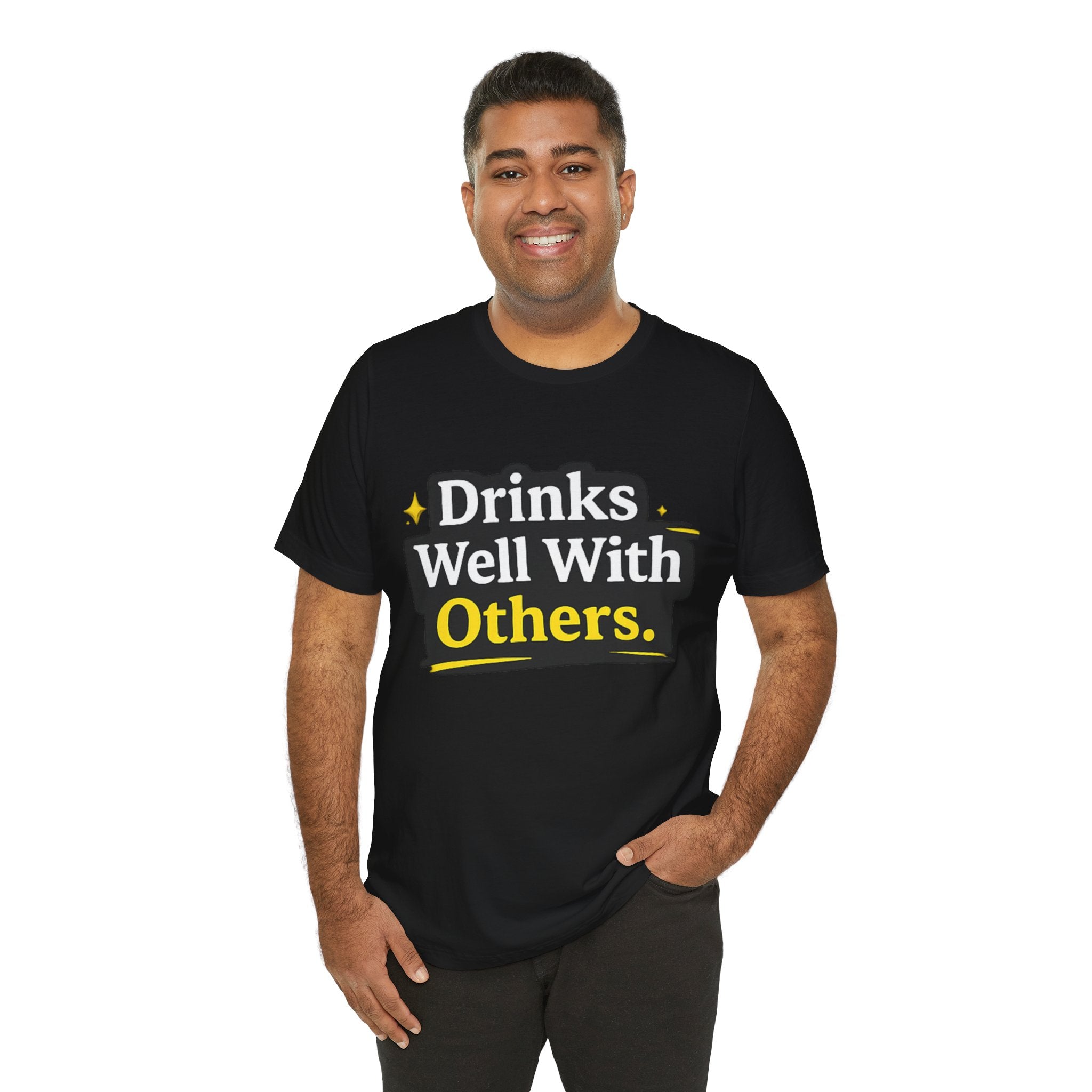 Drinks Well With Others T-Shirt | Funny Beverage Quote Tee