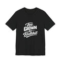 Too Grown For BS Tee | Sassy Statement Shirt